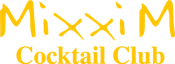 MixxiM Cocktail Club