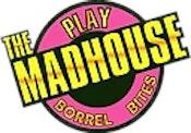 The Madhouse