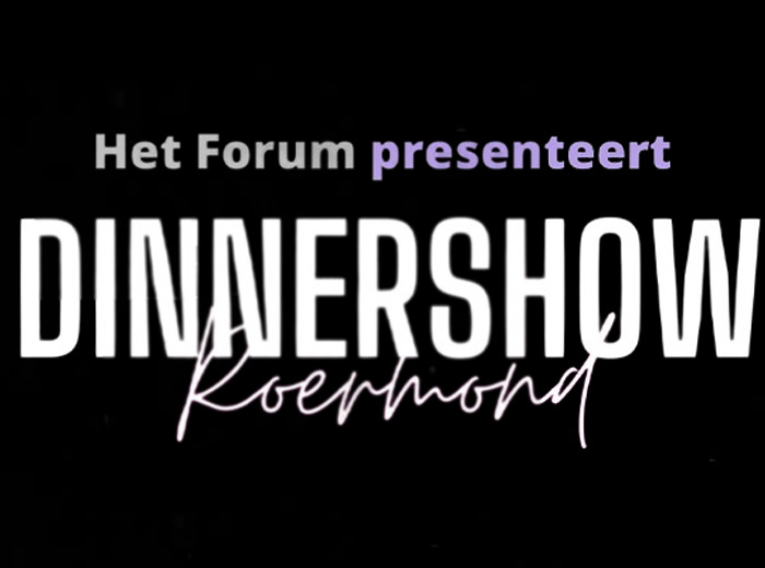 Dinnershow Roermond incl. 4-gangen diner + after party