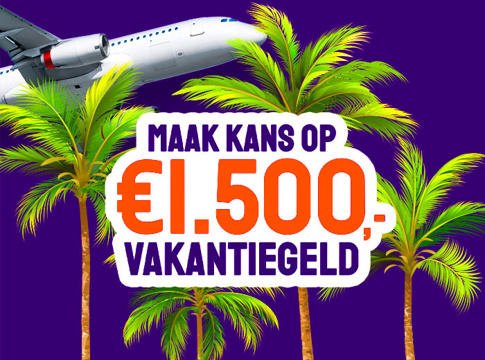 Maak GRATIS kans op € 1.500 vakantiegeld!