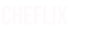 Cheflix