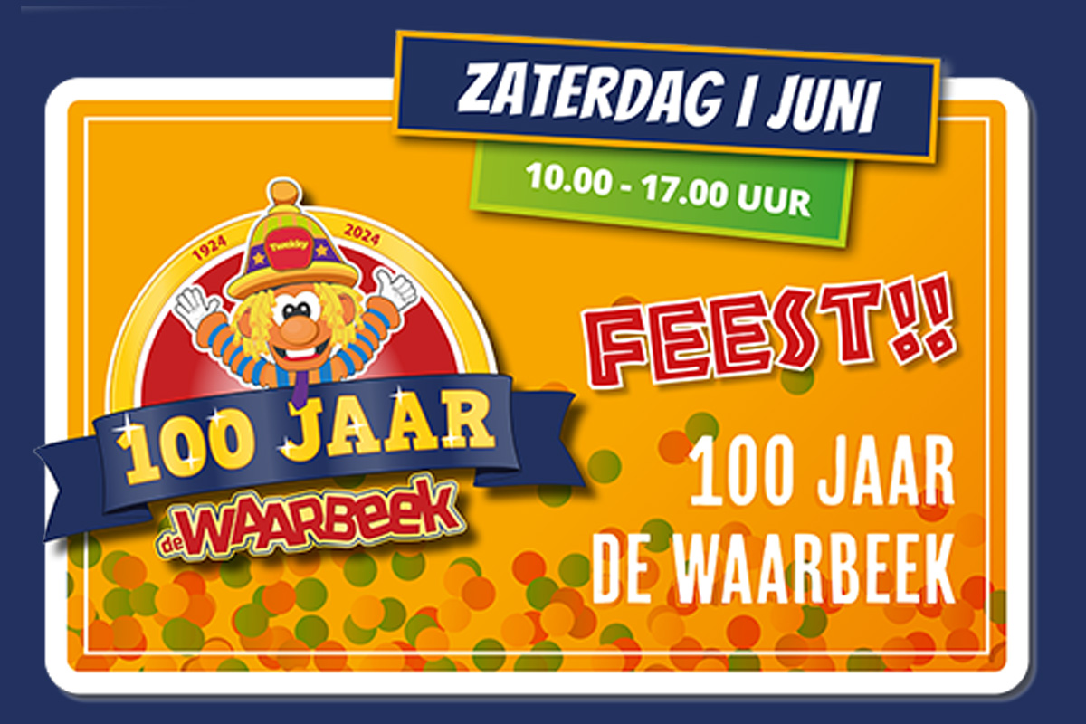Feest 100 jaar Attractiepark de Waarbeek op 1 juni 2024